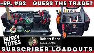 EP. 82 Guess the Trade?  Husky Tote & Tools