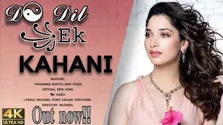 Romantic Song &sup2;⁰&sup2;⁶ | Do Dil Ek Kahani | Tamannah Bhatia | Hindi New Song | Hip Hop x Lyrics |