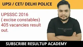 UPSSSC excise constables 2016 (405) vacancies result out👍👍( congrats for selected student)