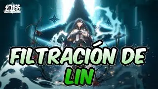 FILTRACI&Oacute;N DE LIN PARA EL GLOBAL 🍀 HABILIDADES Y BALANCES | Tower of Fantasy