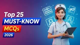 &ldquo;Top 25 Must Know😱🧬 | Nursing MCQs for PNLE & Entrance Exams 2026&rdquo;