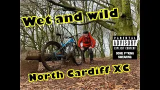 Wet and wild North Cardiff XC #mtbtrails