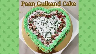 Paan Gulkand Cake #PAANRECIPE #UNIQUEIDEAS #NOFIRENOOVEN #DELICIOUSRECIPE #SADHNARECIPES