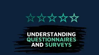 Understanding Surveys/Questionnaires and How to Use Them to Grow Your Business