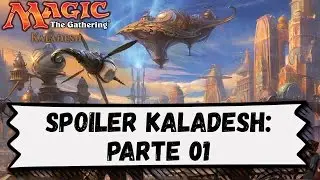 MTG - Spoiler Kaladesh parte 01 #MTGKLD