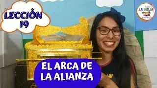 EL ARCA DE LA ALIANZA /EL TABERNÁCULO/clase para niños/Escuela Dominical/LECCIÓN BÍBLICA 19