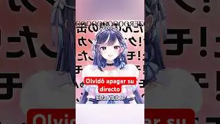 Esta vtuber olvido apagar su directo y se convirtio en una legenda