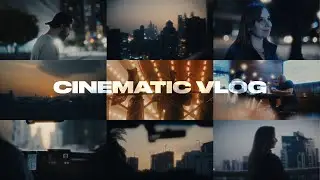 CINEMATIC VLOG: Тестируем анаморф, гуляем по барам