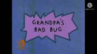 Peter Rants Season 9 #35 Grandpa's Bad Bug (An Episode From Rugrats)