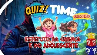 👶 20 QUEST&Otilde;ES  *QUIZ*  ESTATUTO DA CRIAN&Ccedil;A E DO ADOLESCENTE (ECA)