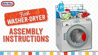 Little Tikes First Washer - Dryer | Assembly Instructions