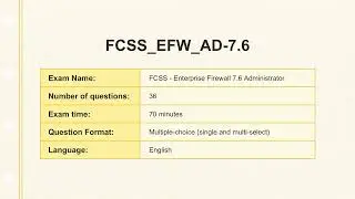 FCSS_EFW_AD-7.6 Practice Exam | Pass the FCSS Enterprise Firewall 7.6 Administrator Certification