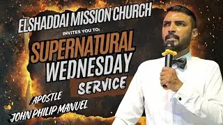 Supernatural Wednesday - Higher Level of Understanding God #apostlejohnphilipmanuel 