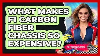 What Makes F1 Carbon Fiber Chassis So Expensive? - Pole Position Experts