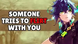 Someone tries to flirt with you - Kinich x Listener - Genshin ASMR Fanfic Audio