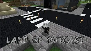 Land of Outcast: New Roads!