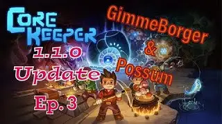Ghorm Fight and building time | Core Keeper with Possum  EP 3