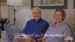 Cooking just isn't FUN anymore! | A Senior Living Communities Story
