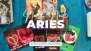 North Node in Aries - Collective Intuitive Message