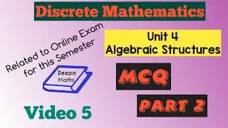 DM - MCQ - Unit 4 Algebraic Structures Part 2