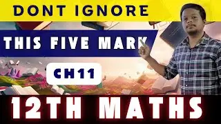 ⚠️ Don't Ignore! 🚨 This 5 Mark Questions | Score High in 12th Maths! 💯📖