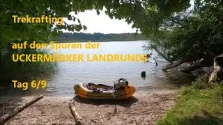 Uckerm&auml;rker Landrunde als Packraftabenteuer #6: Havel und Woblitz