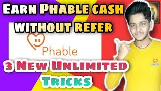 Phable New trick without refer💯 | 3 New Phable Tricks | Phable app | free smart watch and smart band