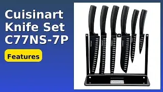 REVIEW (2025): Cuisinart Knife Set C77NS-7P. ESSENTIAL details.