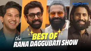 Best of The Rana Daggubati Show 🎬 | SS Rajamouli, Naga Chaitanya, Sreeleela, Dulquer Salmaan
