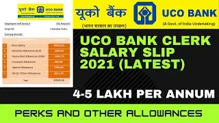 UCO BANK CLERK SALARY SLIP 2021 (LATEST) | SELECTED CANDIDATE MUST WATCH |