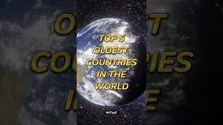 Top 5 Oldest Countries In The World 🌎🔥 #shorts #countries #mstop5