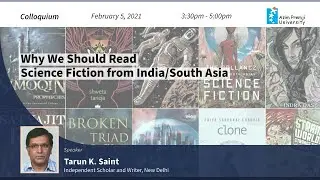 Why We Should Read Science Fiction from India/South Asia by Tarun K. Saint