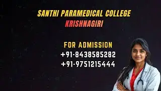 Santhi Paramedical College Krishnagiri BSc Accident Emergency Care Technology Course