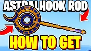 Как получить ASTRALHOOK ROD в Fisch! Roblox