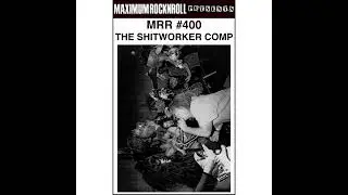Maximum Rocknroll - MRR 400: The Shitworker Comp (2016) [Full_Tape_Various_Album]