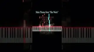 Main Theme from &ldquo;She Waits&rdquo; #shewaits #piano #sadmusic #soundtrack #movie #pianotutorial