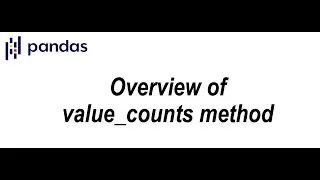 Overview of the value_counts method in Pandas