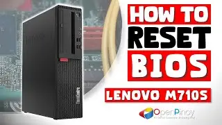 how to reset bios LENOVO M710S