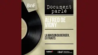 La maison du berger, extraits (Pt. 1)