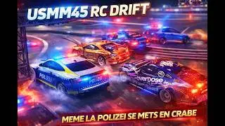 RC DRIFT | USMM45 Chapitre 3 | la police se mets en crabe