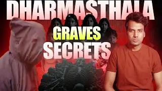 Shocking Details Of Mass Burial In Dharmasthala Case - Who Is Behind Dharmasthala&rsquo;s Dark Truth?