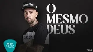Thiagão Canal Oficial - Thiagão - O Mesmo Deus (Clipe Oficial)