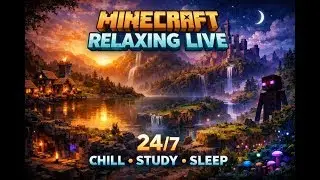 Minecraft Chill Study Sleep Music 🌙 24/7 Lofi Beats | Relax, Focus, Deep Sleep | Live
