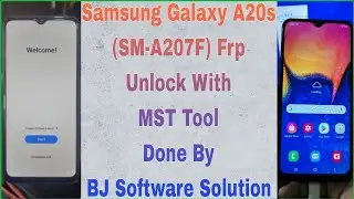 Samsung Galaxy A20s (SM-A207F) Frp Unlock With MST Tool Done By BJ Software Solution