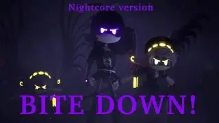 Bite Down (Nightcore) | Uzi Song - Murder Drones AMV