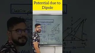 Potential due to Dipole |  Class 12 physics ch-2 | Warm up match with physics | ssp sir