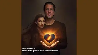 Mein Herz geh&ouml;rt nicht Dir verdammt