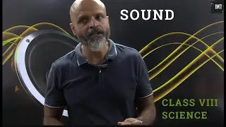 Sound Part 3 || Class 8 CBSE  || Science