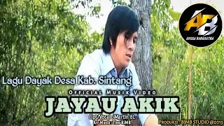 JAYAU AKIK - MARTIN BL (Official Music Video) ORIGINAL VIDEO HD || Produksi BJMB Studio