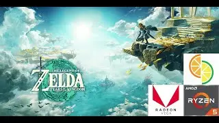 Zelda: Tears of the Kingdom | Citron Setup + Performance Test (Ryzen 5 4600G + Vega 7)